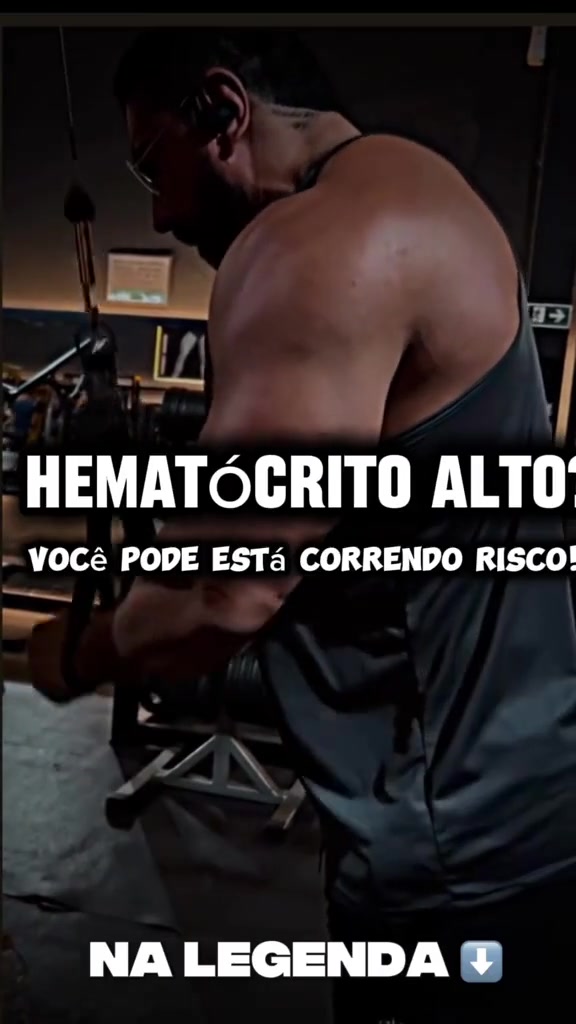 O cara usa anabolizante… Vai fazer exame… E o hematócrito está alto. ...